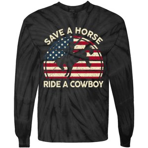 Save A Horse Ride Cowboy Funny Western Rodeo Tie-Dye Long Sleeve Shirt