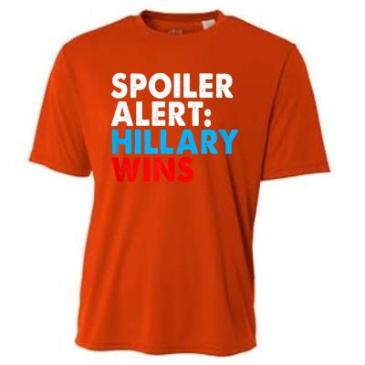 Spoiler Alert Hillary Wins Cooling Performance Crew T-Shirt