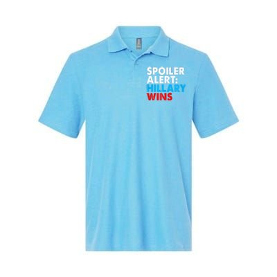 Spoiler Alert Hillary Wins Softstyle Adult Sport Polo