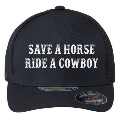 Save A Horse Ride A Cowboy Vintage Style Flexfit Unipanel Trucker Cap