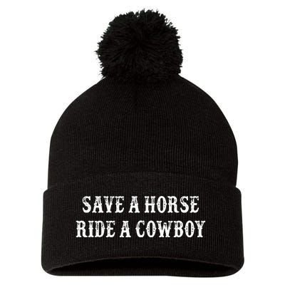 Save A Horse Ride A Cowboy Vintage Style Pom Pom 12in Knit Beanie