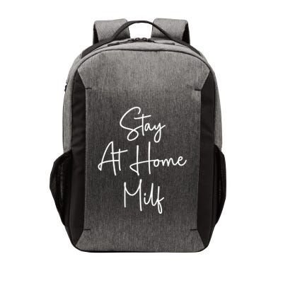 Stay At Home Milf Funny Sarcastic Jokes Mothers Vector Backpack