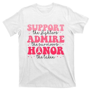 Support Admire Honor Breast Cancer Awareness Pink Ribbon T-Shirt