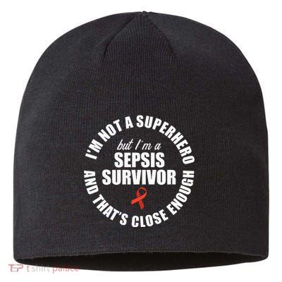 Sepsis Awareness Hero Warrior Survivor Support Sustainable Beanie