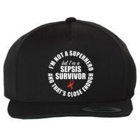 Sepsis Awareness Hero Warrior Survivor Support Wool Snapback Cap
