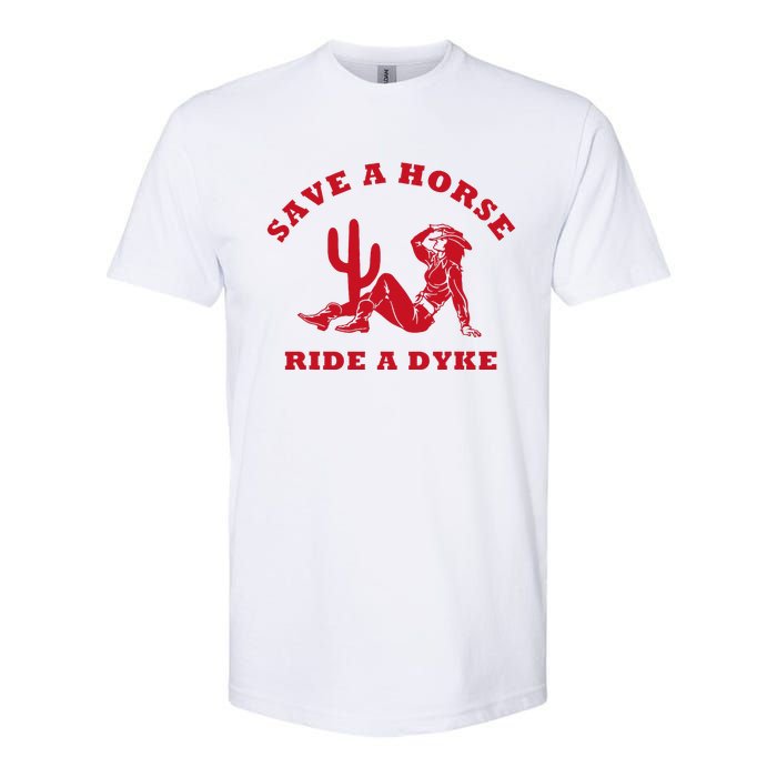 Save A Horse Ride A Dyke Vintage Cowgirl Howdy Lesbians Softstyle CVC T-Shirt