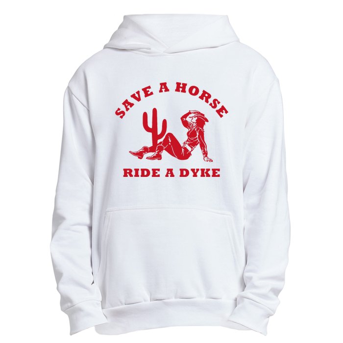 Save A Horse Ride A Dyke Vintage Cowgirl Howdy Lesbians Urban Pullover Hoodie