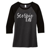 Scorpio AF Horoscope Zodiac Astrology Sign Women's Tri-Blend 3/4-Sleeve Raglan Shirt