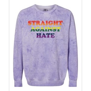 Straight Against Hate Lgbtq Equality Gay Rights Gift Colorblast Crewneck Sweatshirt