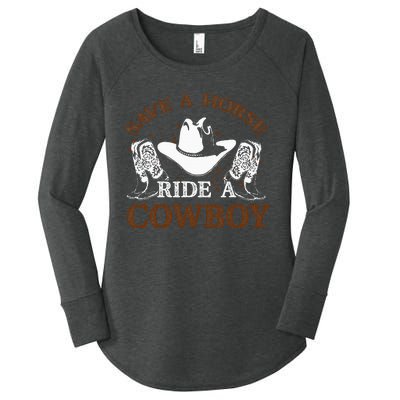 Save A Horse Ride A Cowboy For Cowgirls Horsericder Women's Perfect Tri Tunic Long Sleeve Shirt