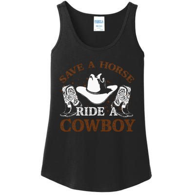 Save A Horse Ride A Cowboy For Cowgirls Horsericder Ladies Essential Tank