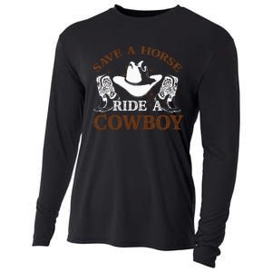 Save A Horse Ride A Cowboy For Cowgirls Horsericder Cooling Performance Long Sleeve Crew