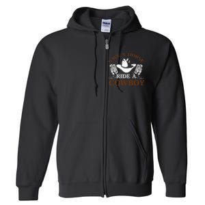 Save A Horse Ride A Cowboy For Cowgirls Horsericder Full Zip Hoodie