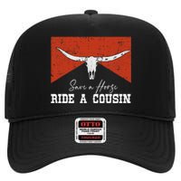 Save A Horse Ride A Cousin Bull Western High Crown Mesh Back Trucker Hat