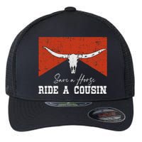 Save A Horse Ride A Cousin Bull Western Flexfit Unipanel Trucker Cap