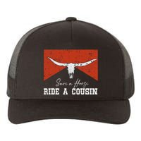 Save A Horse Ride A Cousin Bull Western Yupoong Adult 5-Panel Trucker Hat