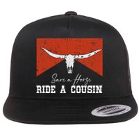 Save A Horse Ride A Cousin Bull Western Flat Bill Trucker Hat