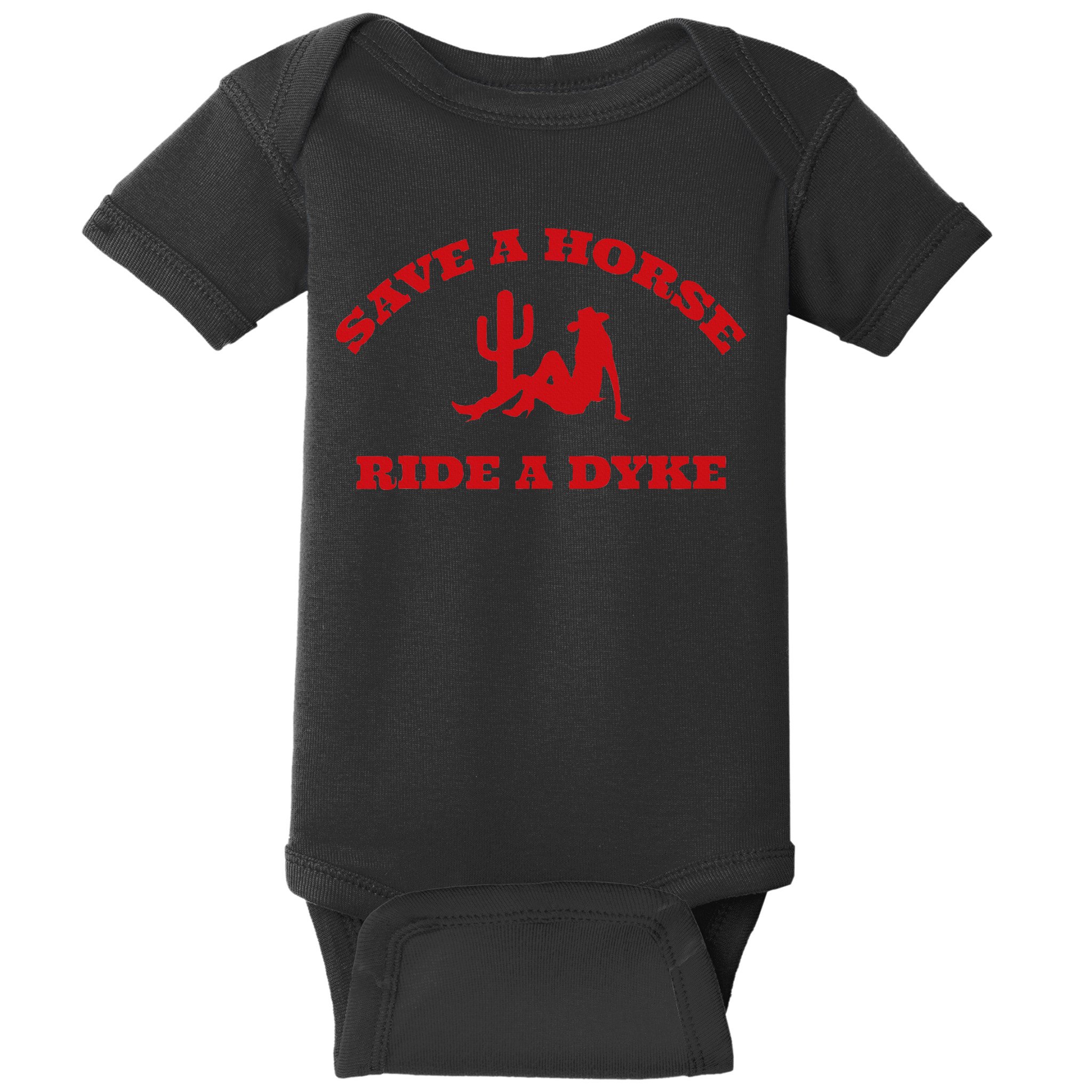 Save A Horse Ride A Dyke Funny Quotes Baby Bodysuit