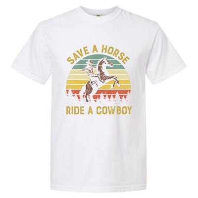 Save A Horse Ride A Cow Western Rodeo Country Lover Gift Garment-Dyed Heavyweight T-Shirt