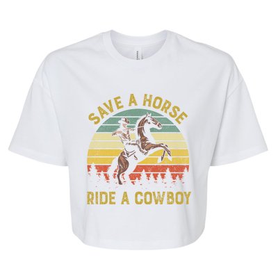 Save A Horse Ride A Cow Western Rodeo Country Lover Gift Bella+Canvas Jersey Crop Tee