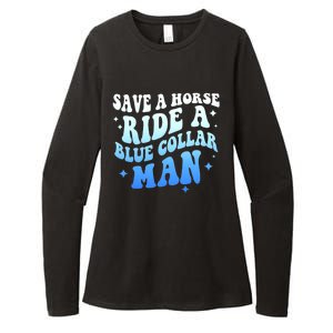 Save A Horse Ride A Blue Collar Man Womens CVC Long Sleeve Shirt