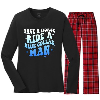 Save A Horse Ride A Blue Collar Man Women's Long Sleeve Flannel Pajama Set 