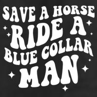 Save A Horse Ride A Blue Collar Man Adult Drive Performance Visor
