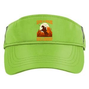 Save A Horse Ride Cow Horse Riding Roping Design Gift Adult Drive Performance Visor