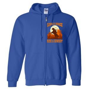 Save A Horse Ride Cow Horse Riding Roping Design Gift Full Zip Hoodie