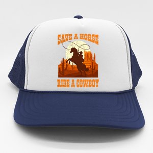 Save A Horse Ride Cow Horse Riding Roping Design Gift Trucker Hat