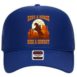 Save A Horse Ride Cow Horse Riding Roping Design Gift High Crown Mesh Back Trucker Hat