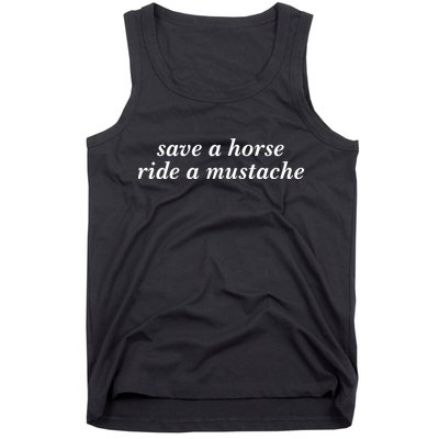 Save A Horse Ride A Mustache Tank Top