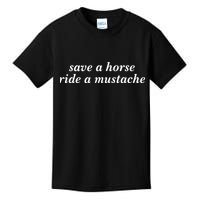 Save A Horse Ride A Mustache Kids T-Shirt