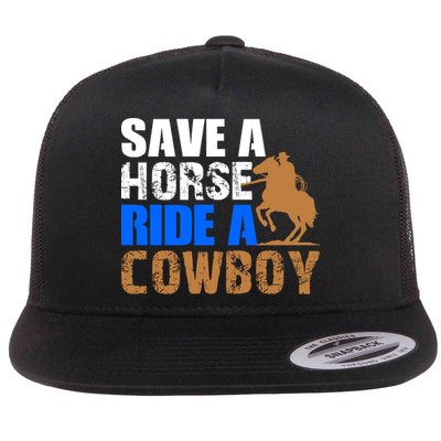 Save A Horse Ride Cow Texas Horse Lover Gift Flatbill Hat