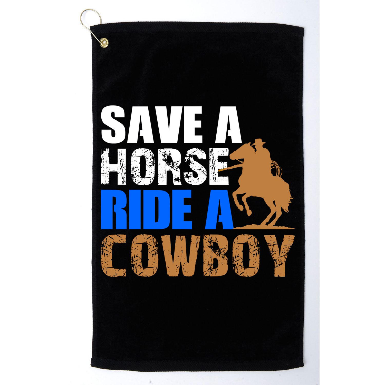 Save A Horse Ride Cow Texas Horse Lover Gift Golf Towel
