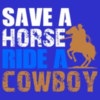 Save A Horse Ride Cow Texas Horse Lover Gift T-Shirt
