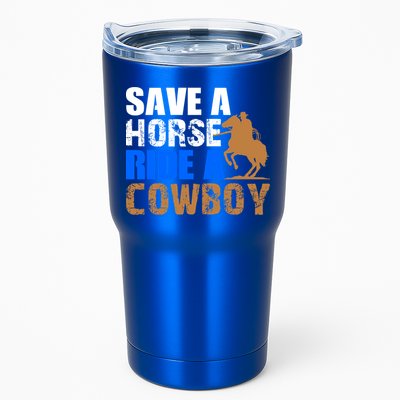 Save A Horse Ride Cow Texas Horse Lover Gift Tumbler