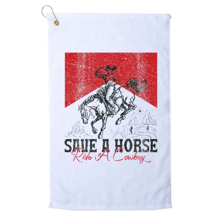 Save A Horse Ride A Cowboy Vintage Country Western Platinum Collection Golf Towel