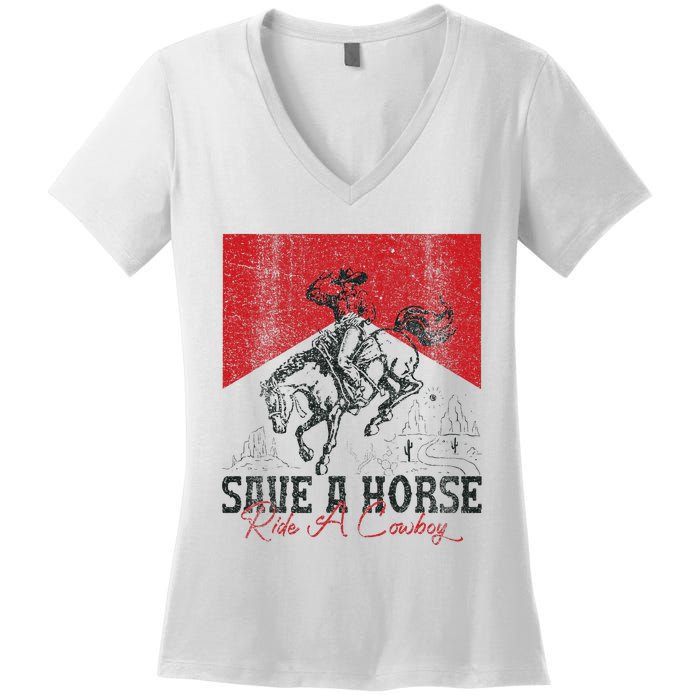 Save A Horse Ride A Cowboy Vintage Country Western Women's V-Neck T-Shirt