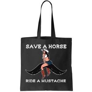 Save A Horse Ride A Mustache Tote Bag