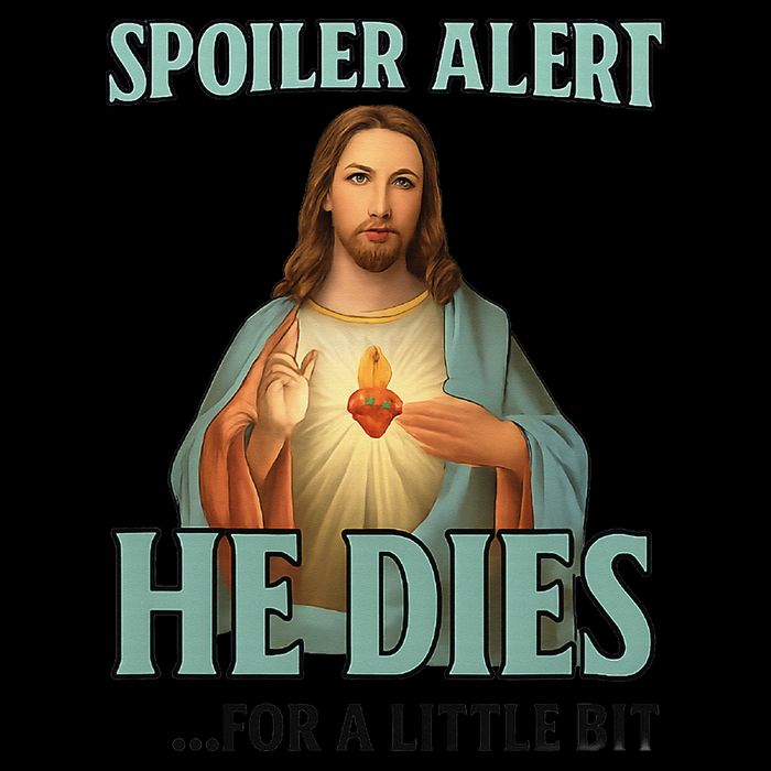 Spoiler Alert He Dies For A Little Bit Funny Easter Jesus Bucket Hat