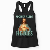 Spoiler Alert He Dies For A Little Bit Funny Easter Jesus Womens Tank Top