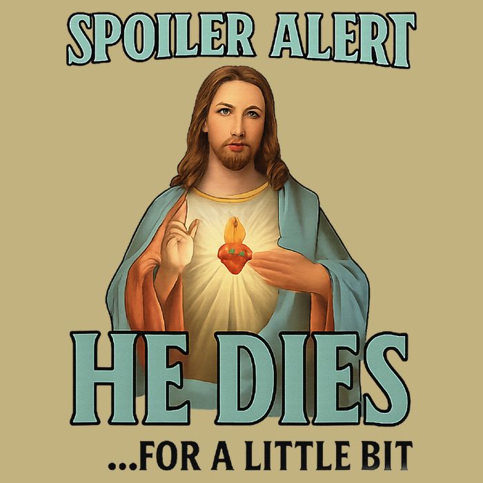 Spoiler Alert He Dies For A Little Bit Funny Easter Jesus Cooling Performance Crew T-Shirt