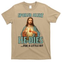 Spoiler Alert He Dies For A Little Bit Funny Easter Jesus T-Shirt