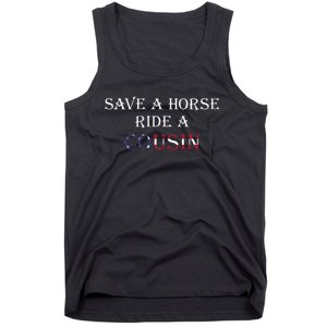 Save A Horse Ride A Cousin Hillbilly Redneck July 4th Tank Top