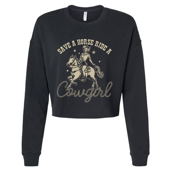 Save A Horse Ride A Cowgirl Lesbian Cropped Pullover Crew