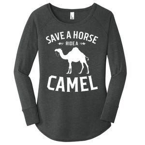 Save A Horse Ride A Camel Women's Perfect Tri Tunic Long Sleeve Shirt