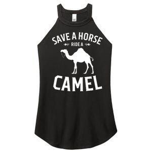 Save A Horse Ride A Camel Women's Perfect Tri Rocker Tank