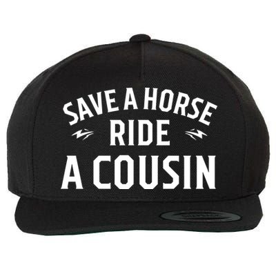 Save A Horse Ride A Cousin Hillbilly Redneck Southern Joke Wool Snapback Cap