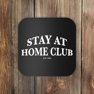 Stay At Home Club Coaster